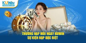 thuong-nap-moi-ngay-kuwin-su-kien-nap-dac-biet